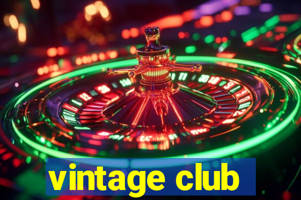 vintage club